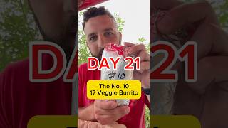 Day 21 17 veggie burrito 10 just as it is 79 days left [upl. by Ayerf297]