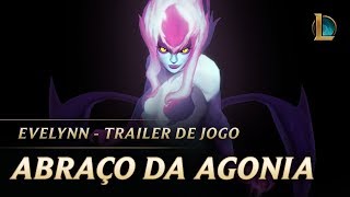 Evelynn Abraço da Agonia  Teaser de Campeã I League of Legends [upl. by Kerry]