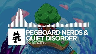 Pegboard Nerds amp Quiet Disorder  Go Berzerk Monstercat EP Release [upl. by Lidah790]