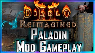 Diablo 2 Resurrected Reimagined Mod Paladin Gameplay  Paladin Episode 2 [upl. by Lizzy800]