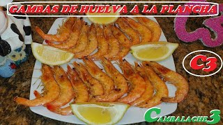 GAMBAS DE HUELVA A LA PLANCHA [upl. by So]