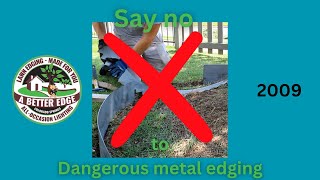 A Better Edge Metal Landscape Edging is Dangerous and looks terrible [upl. by Tallbott]