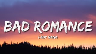 Lady Gaga  Bad Romance Lyrics🎵 [upl. by Odessa]