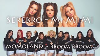 SEREBRO vs MOMOLAND  mi mi mi vs bboom bboom use headphones [upl. by Paddy39]