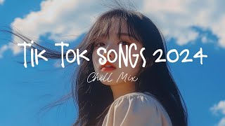 Tiktok songs 2024 🍄 Best tiktok songs 2024  Trending song latest [upl. by Phail]