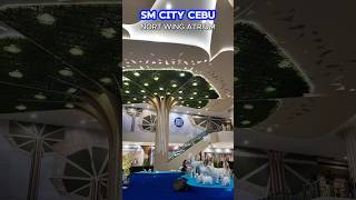 New Era•New City•This is the New Look of the Northwing Atrium in SM City Cebu smsupermalls AweSM [upl. by Gaskins]