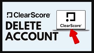 How to Delete ClearScore Account 2024 [upl. by Eus]