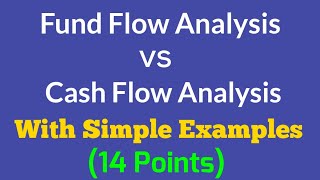 Fund Flow VS Cash Flow Analysis  14 Points Management Accounting Explained in TamilBRajasekaran [upl. by Aden257]