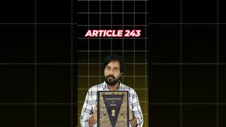 Article 243 shorts trending shortsvideo shortsfeed youtubeshorts constitution upsc law [upl. by Yeniffit90]