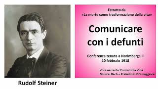 Steiner  Comunicare con i defunti [upl. by Thanasi956]