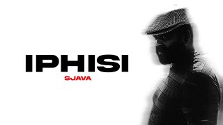 Sjava  Iphisi lyrics [upl. by Niattirb]