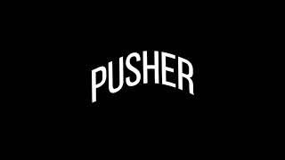 Pusher audio edit [upl. by Rolph]