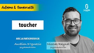 Autisme amp Sensorialité  toucher REPLAY [upl. by Keel66]