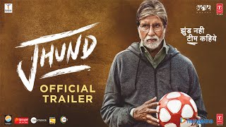 Jhund Trailer Amitabh Bachchan  Nagraj Popatrao Manjule  AjayAtul  Sandeep S Bhushan Kumar [upl. by Llehcsreh]