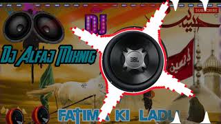 Fatima ki ladli Ko Hai Mera Salam Qwwail Song Mix by Dj Alfaj Mixnig [upl. by Borlase41]