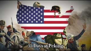 quot55 Days at Pekingquot  The Song of The 11 Nations American [upl. by Dnartreb]