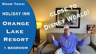 Holiday Inn Orange Lake Resort  NORTH VILLAGE  1 BEDROOM Room Tour  Largest 1 Bedroom in Resort [upl. by Kendrick]