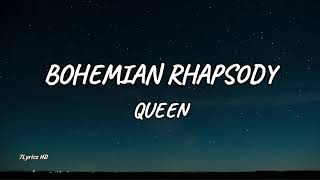 Queen  Bohemian Rhapsody Lyrics [upl. by Olegnaed]