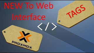 New To Proxmox Web Interface TAGS [upl. by Richers290]