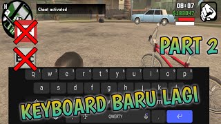 Aplikasi Pengganti hacker keyboard atau igame Keyboard PART 2  GTA SA Android [upl. by Candice]