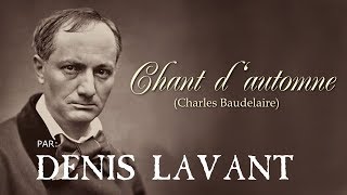 CHANT DAUTOMNE Charles Baudelaire [upl. by Anirbaz325]