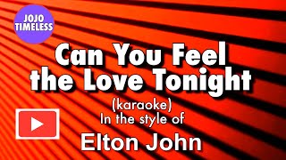 Can You Feel The Love Tonight karaoke The Lion King [upl. by Glynn988]