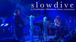 slowdive 422024 Transbordeur LYONVilleurbanne Live in France [upl. by Blancha]