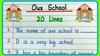 20 lines on Our school essay in English  Our school essay  Our school paragraph  Our school [upl. by Denton]