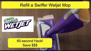 How to Refill a Swiffer Wet Jet Bottle [upl. by Aneehs178]