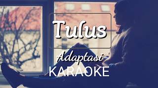 Tulus  Adaptasi Karaoke Lyric Video Instrument Cover [upl. by Nitsreik]