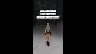 3 Things To Know Before Playing Classic Era Tomb Raider shorts [upl. by Duwe]