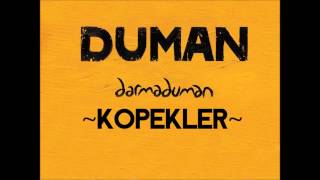 Duman  Köpekler [upl. by Euqinemod]