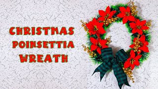 DIY Christmas Poinsettia Wreath [upl. by Hawkins]