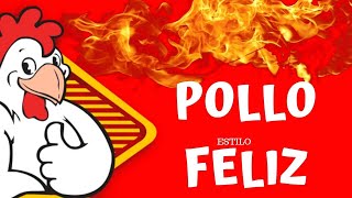 Cual es la receta del POLLO FELIZ  POLLO FELIZ recipe [upl. by Gneh81]