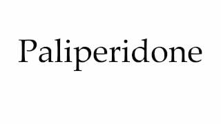 How to Pronounce Paliperidone [upl. by Ednihek]