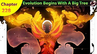 Evolution Begins With A Big Tree Chapter 228 [upl. by Nanerb]