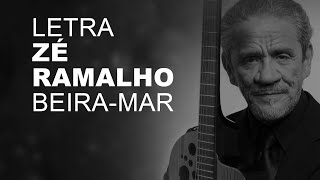 ZÃ© Ramalho Beira Mar LETRA I LYRIC D [upl. by Somar]