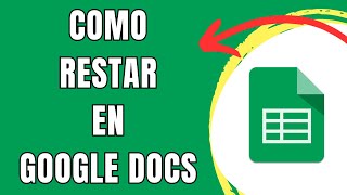 COMO RESTAR EN GOOGLE DOCS 🟢 [upl. by Dyanne]