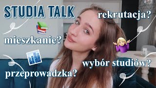 STUDIA TALK jak wybrać kierunek i uczelnię rekrutacja mieszkanie przeprowadzka📚 [upl. by Sulohcin458]