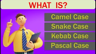 Camel Case Vs Snake Case Vs Kebab Case Vs Pascal Case  Naming Techniques in Programming [upl. by Milzie]