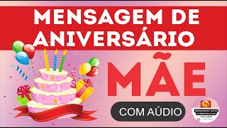 Mensagem de aniversário para mãe [upl. by Assenej]