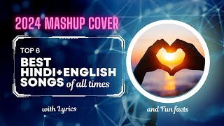 Mashup Cover 2024  Fun Facts  Remix  Hindi  English Songs  Lyrics  Trending Romantic Songs [upl. by Ssecnirp]