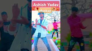 Ashish Yadavbarsa Dena bant dene javani ke😍😍🥰🥰 muskan [upl. by Anier]