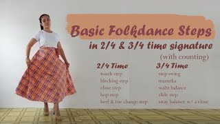 Basic Folkdance Steps 24 and 34 Time Signature [upl. by Arihday925]