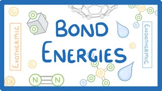 GCSE Chemistry  Bond Energies 44 Higher tier [upl. by Elrak]