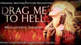 02 quotMexican Devil Disasterquot  Drag Me To Hell soundtrack [upl. by Georgeanne768]