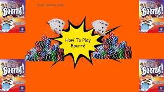 How To Play Bourré For Beginners [upl. by Atilol]