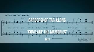 Gone are the Memories  Bass TagAlong [upl. by Uol]