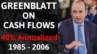 Joel Greenblatt LOVES Gushing Cash Flows And So Should YOU [upl. by Datha472]