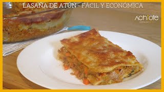 Cómo hacer una LASAÑA DE ATÚN fácil rápida y DELICIOSA  Amarás esta Recetaza [upl. by Laleb468]